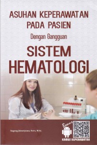 Image of Asuhan Keperawatan pada Pasien dengan Gangguan Sistem Hematologi