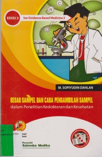 Image of Besar Sampel Dan Cara Pengambilan Sampel dalam Penelitian Kedokteran dan Kesehatan - Edisi 3