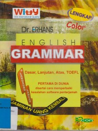 Image of ENGLISH GRAMMAR Teori Dasar, Lanjutan, Atas TOEFL Disertai Cara Memperbaiki Hasil Software Penterjemah
