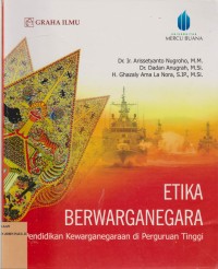 Image of Etika Berwarganegara Pendidikan Kewarganegaraan di Perguruan Tinggi