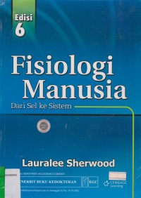 Image of Fisiologi Manusia Dari Sel Ke Sistem Edisi 6