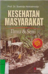 Image of Kesehatan Masyarakat : Ilmu dan Seni