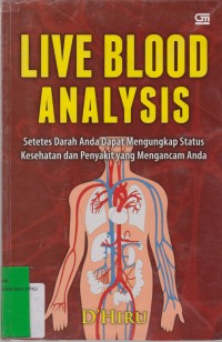 Image of Live Blood Analysis Setetes Darah Anda dapat Mengungkap Status Kesehatan dan Penyakit yang Mengancam Anda