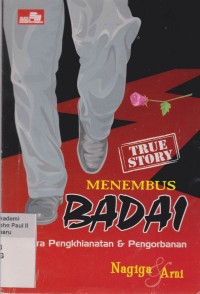 Image of Menembus Badai: Antara Pengkhianatan & Pengorbanan