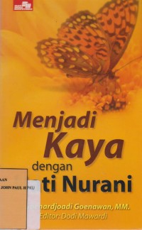 Image of MENJADI KAYA DENGAN HATI NURANI