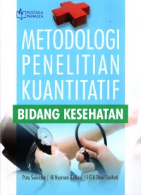Image of Metodologi Penelitian Kuantitatif Bidang Kesehatan