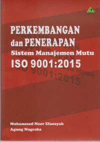 Image of Perkembangan dan Penerapan Sistem Manajemen Mutu ISO 9001:2015