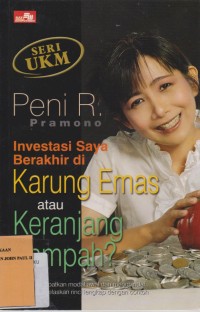 Image of INVESTASI SAYA BERAKHIR DI KARUNG EMAS ATAU KERANJANG SAMPAH?