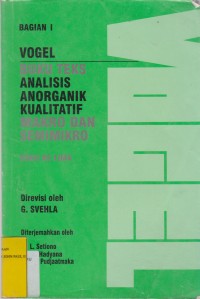 Image of Vogel : Buku Teks Analisis Anorganik Kualitatif Makro dan Semimikro Bagian 1