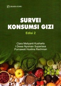 Image of Survei Konsumsi Gizi Edisi 2