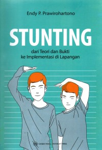Image of Stunting: dari Teori dan Bukti ke Implementasi di Lapangan