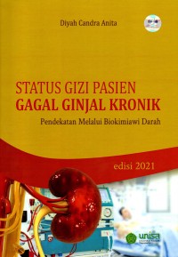 Image of Status Gizi Pasien Gagal Ginjal Kronik: Pendekatan Melalui Biokimiawi Darah