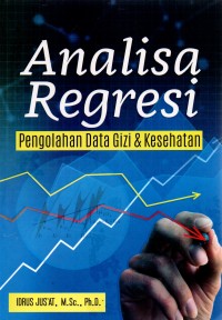 Image of Analisa Regresi: Pengolahan Data Gizi & Kesehatan