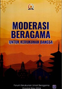 Image of Moderasi Beragama untuk Kerukunan Bangsa